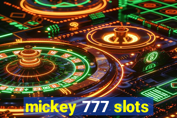 mickey 777 slots